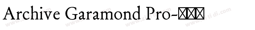 Archive Garamond Pro字体转换